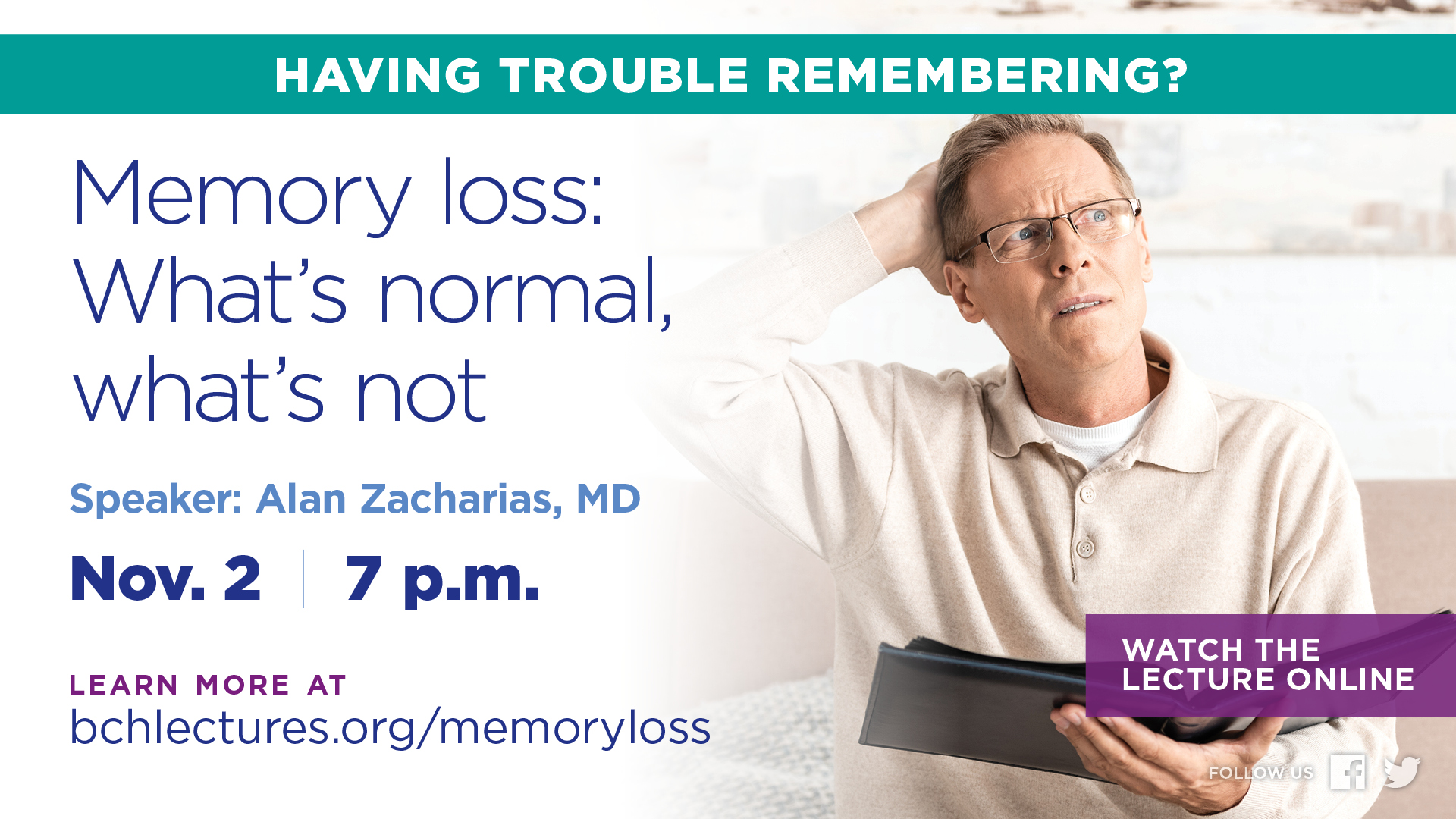 BCH Lecture: Memory Loss: What's Normal, What's Not 11/2/21 | Boulder ...